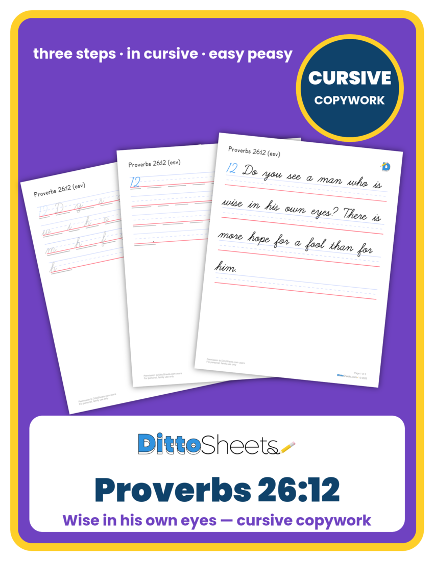 Preview of the Proverbs 26:12 Cursive Copywork printable worksheet
